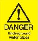 Danger Underground Pipes sign